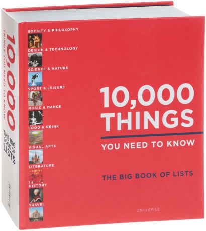 10000 Things You Need to Know: The Big Book of List