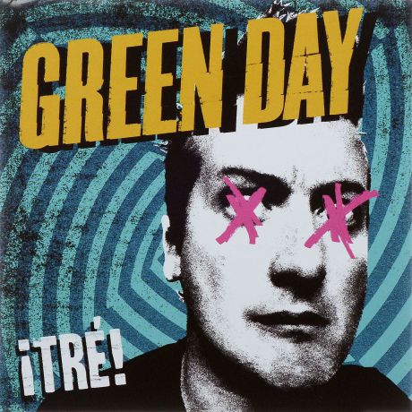 "Green Day" Green Day. Tre!