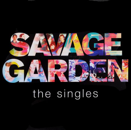 "Savage Garden" Savage Garden. The Singles