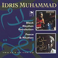 Идрис Мухаммад Idris Muhammad. Black Rhythm Revolution / Peace & Rhythm