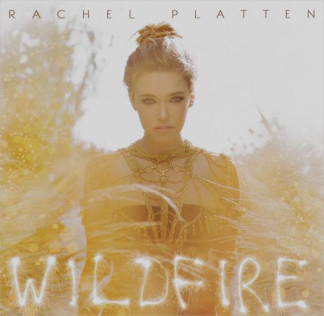 Rachel Platten Rachel Platten. Wildfire
