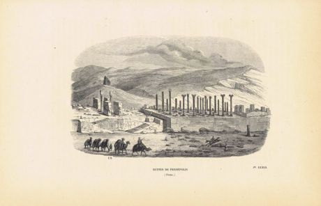 Гравюра. Руины Персеполиса, Иран (Персия). Ксилография. Бельгия, Брюссель, 1843 год