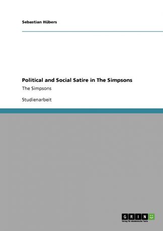 Gerard Nehling Political and Social Satire in The Simpsons