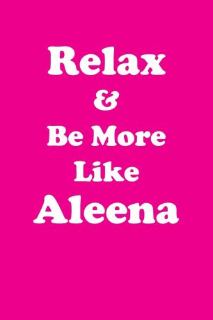 Affirmations World Relax & Be More Like Aleena Affirmations Workbook Positive Affirmations Workbook Includes. Mentoring Questions, Guidance, Supporting You
