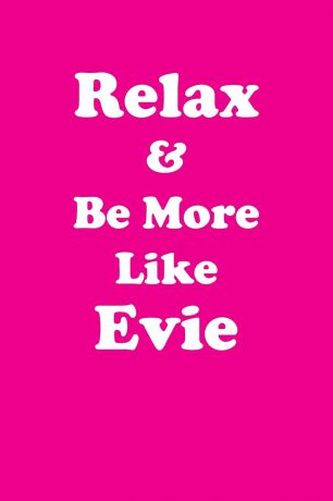 Affirmations World Relax & Be More Like Evie Affirmations Workbook Positive Affirmations Workbook Includes. Mentoring Questions, Guidance, Supporting You