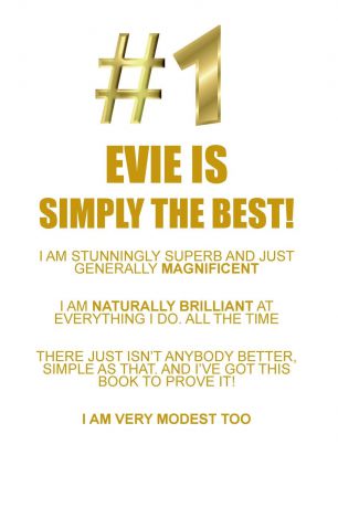 Affirmations World EVIE IS SIMPLY THE BEST AFFIRMATIONS WORKBOOK Positive Affirmations Workbook Includes. Mentoring Questions, Guidance, Supporting You