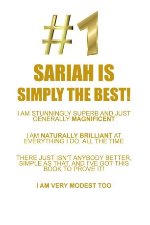 Affirmations World SARIAH IS SIMPLY THE BEST AFFIRMATIONS WORKBOOK Positive Affirmations Workbook Includes. Mentoring Questions, Guidance, Supporting You