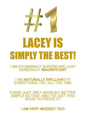 Affirmations World LACEY IS SIMPLY THE BEST AFFIRMATIONS WORKBOOK Positive Affirmations Workbook Includes. Mentoring Questions, Guidance, Supporting You