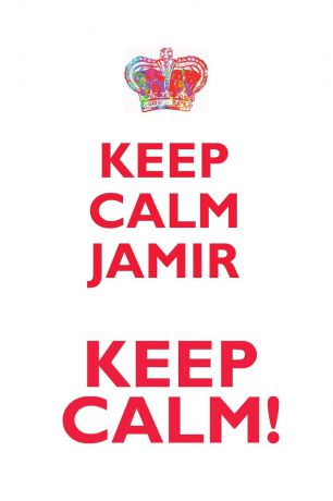 Affirmations World KEEP CALM JAMIR! AFFIRMATIONS WORKBOOK Positive Affirmations Workbook Includes. Mentoring Questions, Guidance, Supporting You