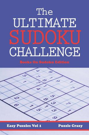 Puzzle Crazy The Ultimate Sodoku Challenge, Vol.1