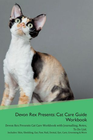 Productive Cat Devon Rex Presents. Cat Care Guide Workbook Devon Rex Presents Cat Care Workbook with Journalling, Notes, To Do List. Includes: Skin, Shedding, Ear, Paw, Nail, Dental, Eye, Care, Grooming & More