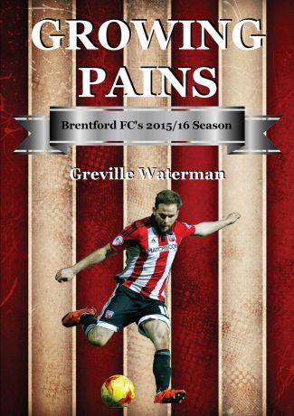 Greville Waterman Growing Pains. Brentford FC