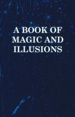 Anon A Book of Magic and Illusions