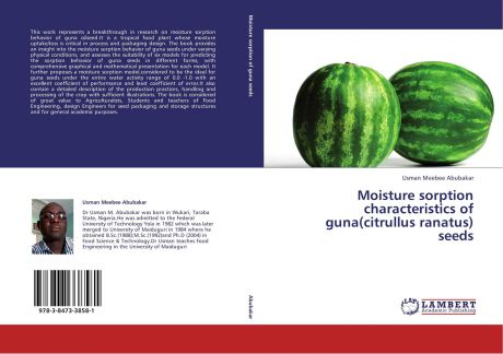 Usman Meebee Abubakar Moisture sorption characteristics of guna(citrullus ranatus) seeds