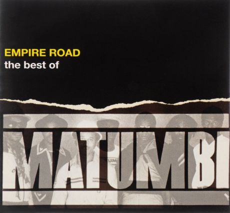 Matumbi. Empire Road The Best Of Matumbi