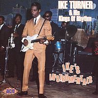 Айк Тернер,"The Kings of Rhythm" Ike Turner & His Kings Of Rhythm. Ike