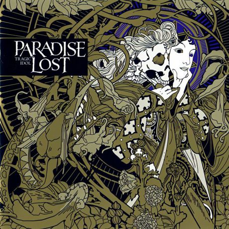"Paradise Lost" Paradise Lost. Tragic Idol