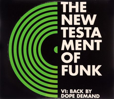 Andy Cooper,"Swingrowers",Beat Fatigue,The King Rooster,Pigalle Connection,Shaka,Sons Of Time,Calagad 13,FDEL,"The Mighty Mocambos" The New Testament Of Funk VI: Back By Dope Demand