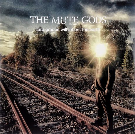"The Mute Gods" The Mute Gods. Tardigrades Will Inherit The Earth. Special Edition (2 LP + CD)