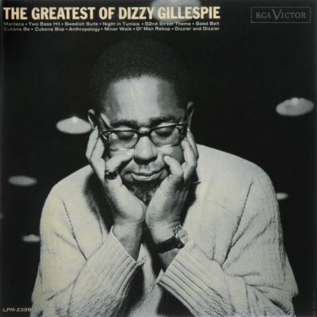 Диззи Гиллеспи Dizzy Gillespie. The Greatest Of Dizzy Gillespie