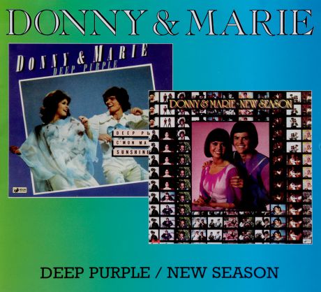 "Donny & Marie" Donny & Marie. Deep Purple / New Season