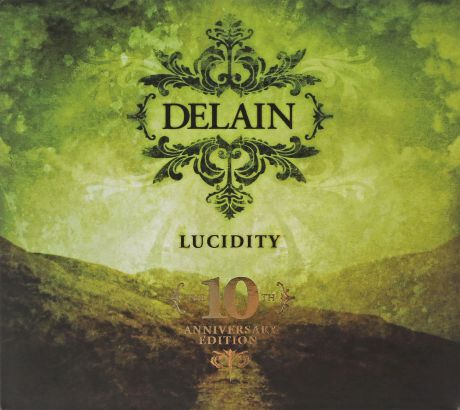 "Delain" Delain. Lucidity. The 10th Anniversary Edition