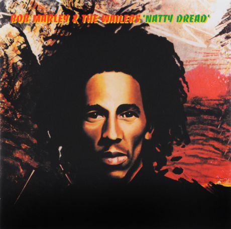 Боб Марли,"The Wailers" Bob Marley & The Wailers. Natty Dread