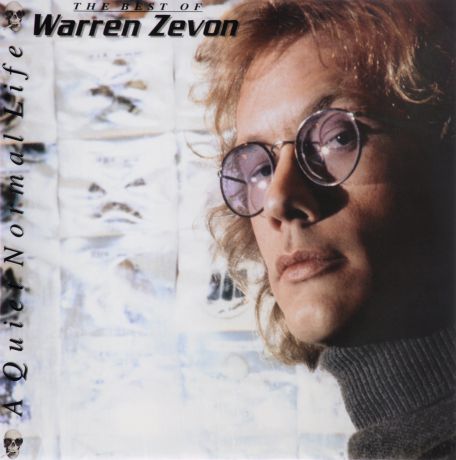 Уоррен Зивон Warren Zevon. A Quiet Normal Life. The Best Of Warren Zevon (LP)