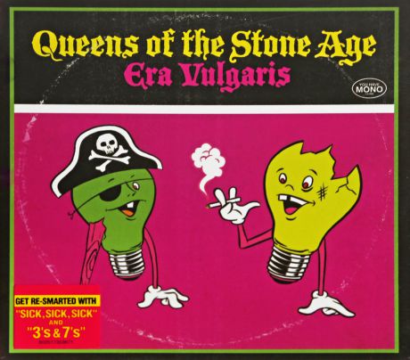 "Queens Of The Stone Age" Queens Of The Stone Age. Era Vulgaris