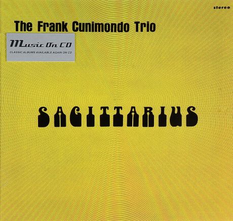 "The Frank Cunimondo Trio" Frank Cunimondo Trio. Sagittarius