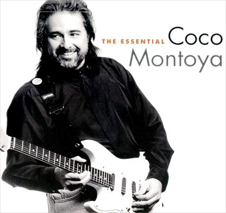Коко Монтойя Coco Montoya. The Essential Coco Montoya