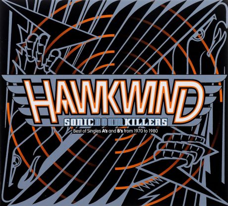 "Hawkwind" Hawkwind. Sonic Boom Killers. Best Of Singles A