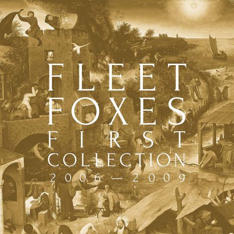"Fleet Foxes" Fleet Foxes. First Collection 2006-2009 (4 CD)