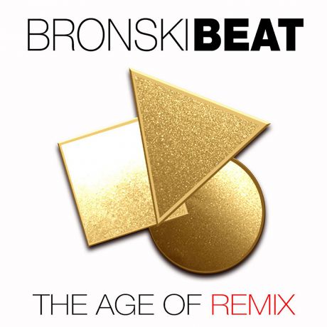 "Bronski Beat" Bronski Beat. The Age Of Remix (3 CD)