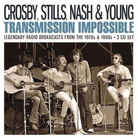 Crosby,"The Stills",Nash,Young Crosby, Stills, Nash & Young. Transmission Impossible (3 CD)