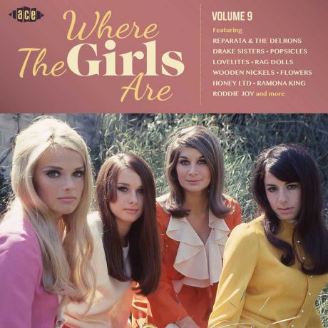 "The Sweet Three","The Rag Dolls",Diane Christian,"The Popsicles","The Bitter Sweets",Roddie Joy,Evie Sands,"Honey Ltd","The Bluezettes","The Murmaids" Where The Girls Are. Volume 9