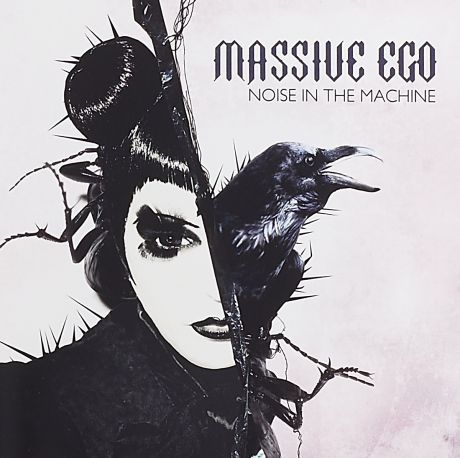 "Massive Ego" Massive Ego. Noise In The Machine
