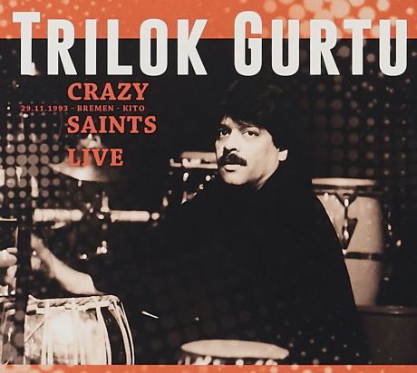 Трилок Гурту Trilok Gurtu. Crazy Saints (2 CD)