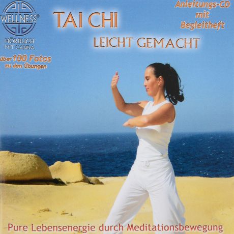 Canda Canda. Tai Chi Leicht Gemacht (CD)