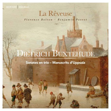 La Reveuse. Buxtehude. Sonates En Trio. Manuscrits D