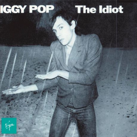 Игги Поп Iggy Pop. The Idiot