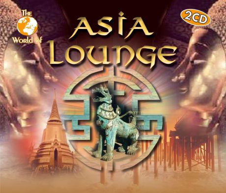 Various Artists Various Artists. World Of Asia Lounge (2 CD)