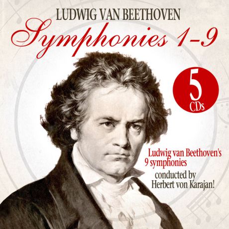Людвиг Ван Бетховен,Герберт Караян Ludwig Van Beethoven, Herbert Von Karajan. Symphonies 1-9 (5 CD)