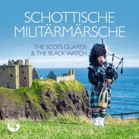 The Scots Guards Feat.The Black Watch. Schottische Militarmarsche