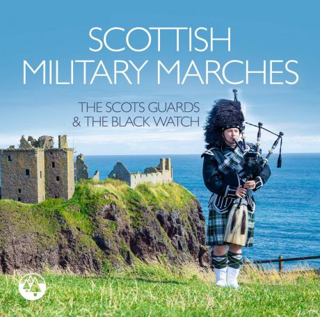 The Scots Guards Feat.The Black Watch. Scottish Military Marches