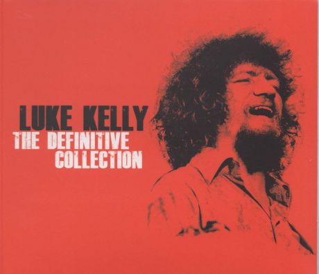 Luke Kelly Luke Kelly. The Definitive Collection (2 CD)