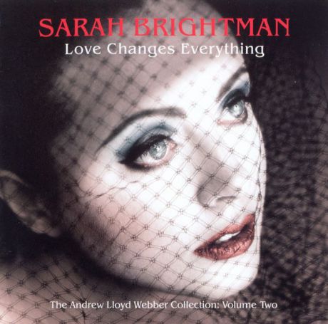 Сара Брайтман Sarah Brightman. Love Changes Everything