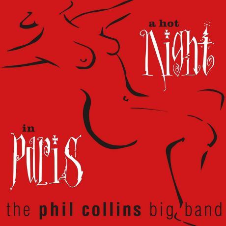 Phil Collins. A Hot Night In Paris