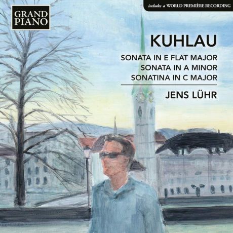 Jens Luhr Jens Luhr. Kuhlau: Sonata In E Flat Major, Sonata In A Minor & Sonatina In C Major