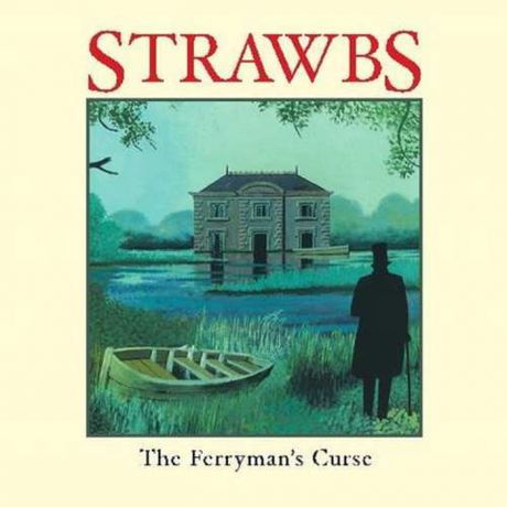 "The Strawbs" The Strawbs. The Ferryman